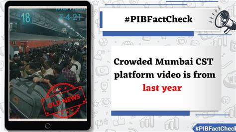 fact check news old video of crowded csmt goes viral with recent dates pib fact check reveals