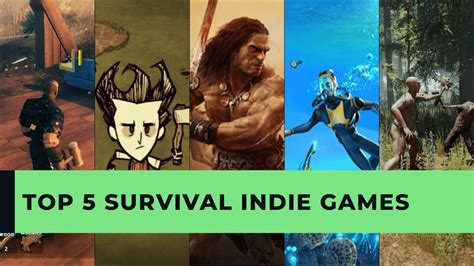 Top 5 Survival Indie Games Youtube