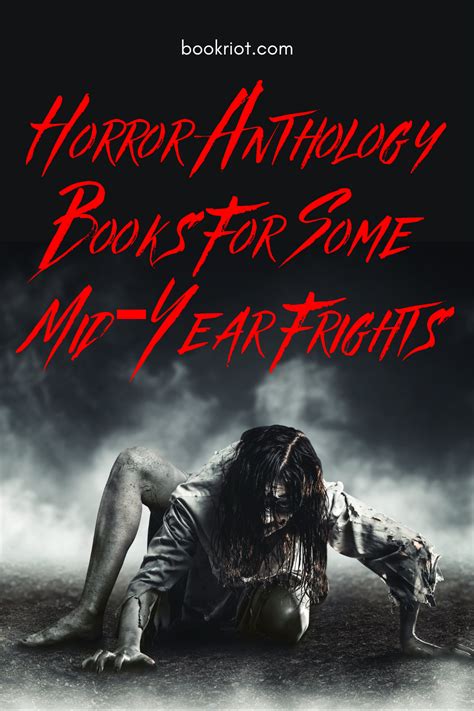 Horror Anthology Books For Some Mid Year Frights Book Riot