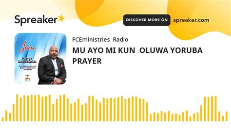 Mu Ayo Mi Kun Oluwa Yoruba Prayer Youtube