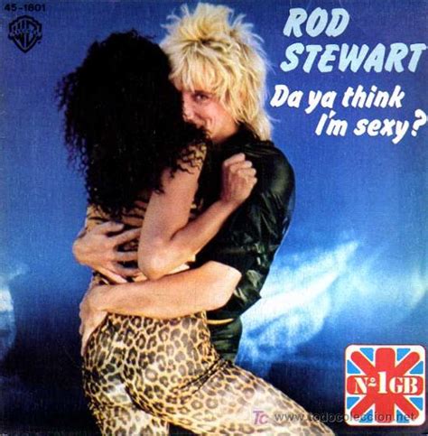 Single Rod Stewart Da Ya Think I M Sexy Comprar Discos Singles