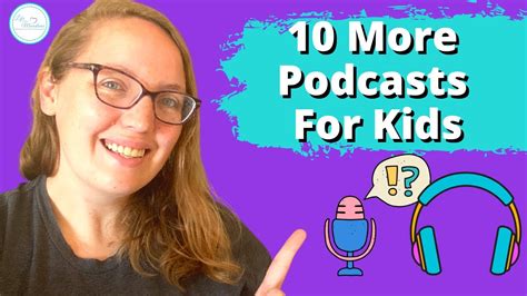 10 Favorite Podcasts For Kids Educational Podcasts For Your