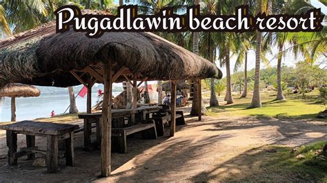 Pugadlawin Beach Resort Youtube