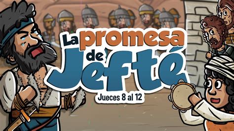 La Promesa De Jefté Historia De La Biblia Mi Primera Biblia 44