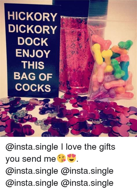 Hickory Dickory Dock Enjoy This Bag Of Cocks I Love The Ts You Send Me😘😍 Meme On Meme