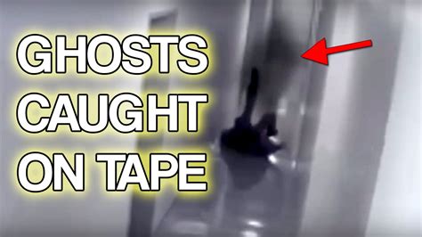 Real Ghosts And Apparitions Caught On Tape Youtube