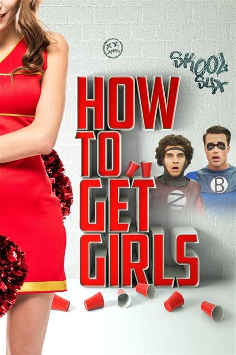 How To Get Girls 2017 — The Movie Database Tmdb