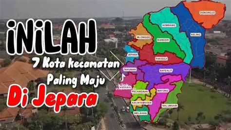 Kota Jepara Kota Kecamatan Paling Maju Di Jepara Jawa Tengah No1