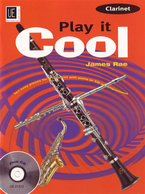 Play It Cool Clarinet Sheet Music By James Rae Sheet Music Plus
