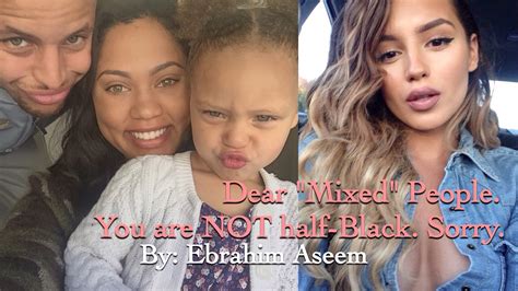 Dear Mixed People You Are Not Half Black Sorry Real News