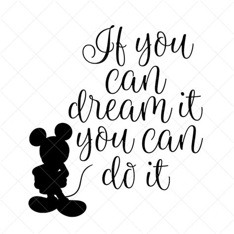 If You Can Dream It You Can Do It Svg Walt Disney Quote Etsy