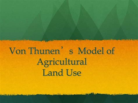 Ppt Von Thunen S Model Of Agricultural Land Use Powerpoint Presentation Id9145372