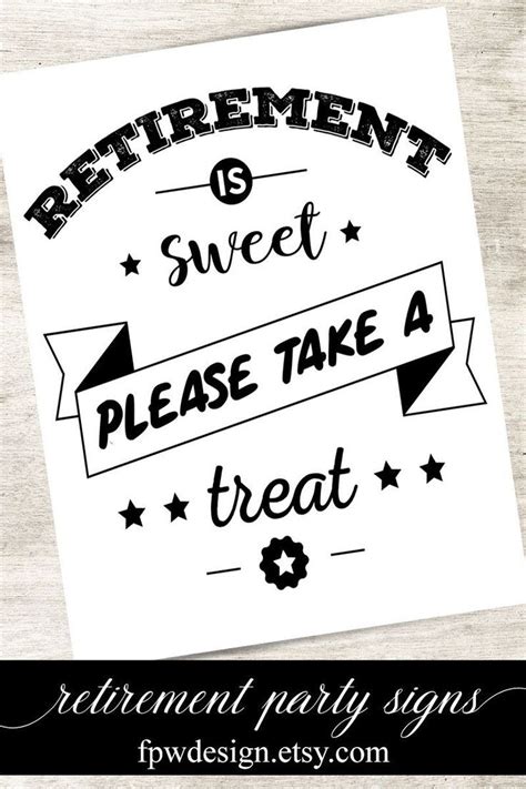 Retirement Is Sweet Please Take A Treat Retirement Sign Etsy