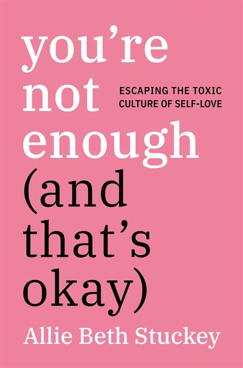 Youre Not Enough And Thats Okay By Allie Beth Stuckey Penguin
