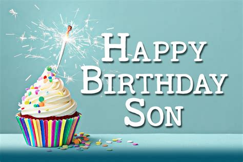 Happy birthday wishes, messages, quotes for son: Birthday Wishes And Quotes For Son - Wishes Choice