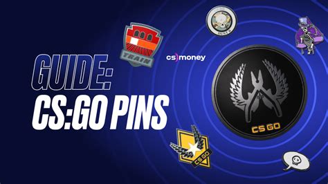 Pins In Cs Go What Are They How To Get And How To Invest In Them