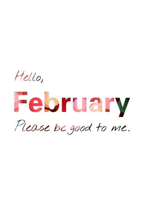 We Have 70 Hello February Quotes To Bring In The New Month Welcome