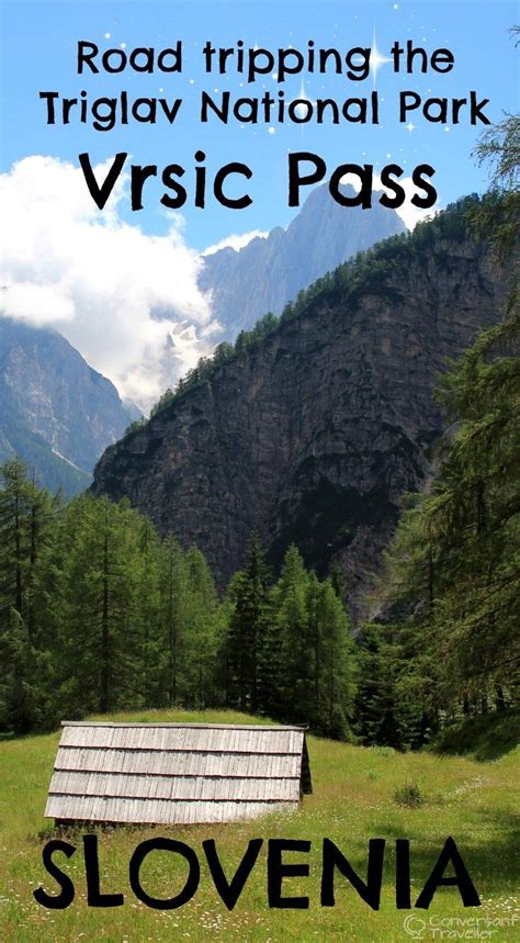 Driving The Vrsic Pass In Triglav National Park Slovenia Birthday