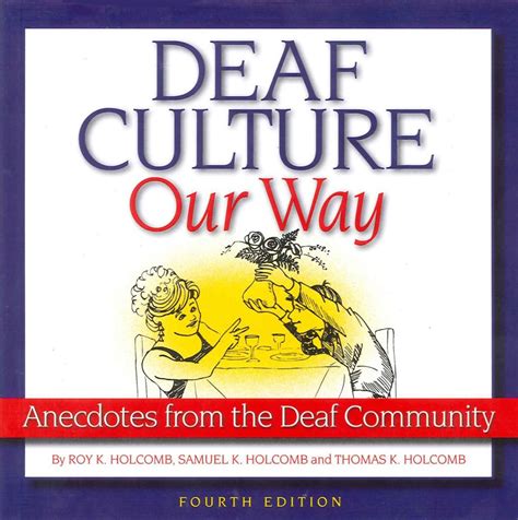 Deaf Culture Our Way Deaf Sensitivity Training