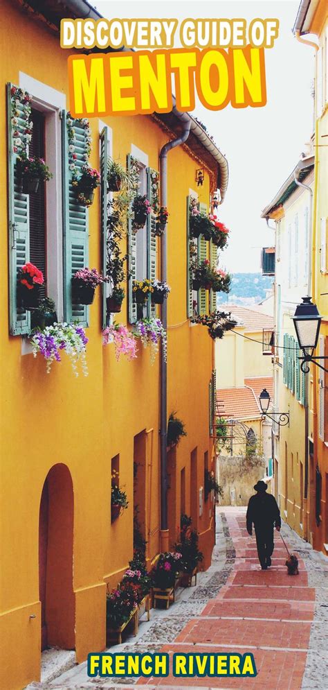 Menton On The French Riviera A Discovery Guide French Moments In