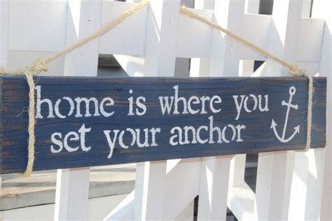 Home Is Where You Set Your Anchor Reclaimed Wood Sign Etsy Beach