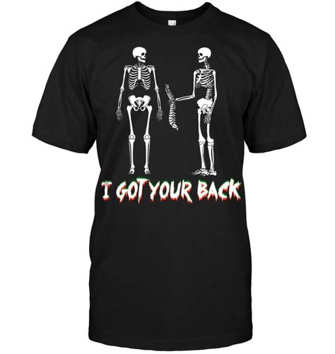 I Got Your Back Skeleton Halloween Fun T Shirt