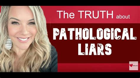 The Truth About Pathological Liars Youtube
