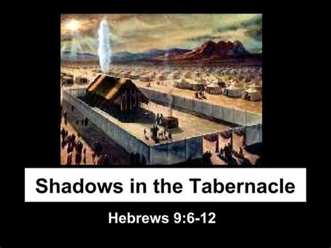 The Shadow Of Jesus In The Tabernacle