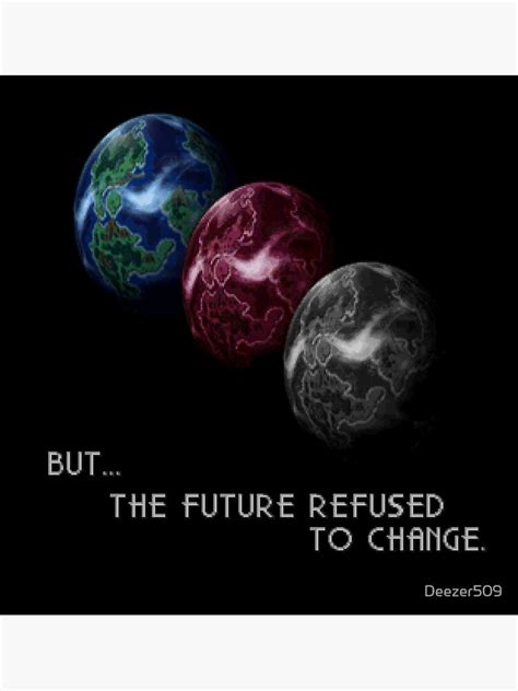 But The Future Refused To Change Poster For Sale By Deezer509 Redbubble