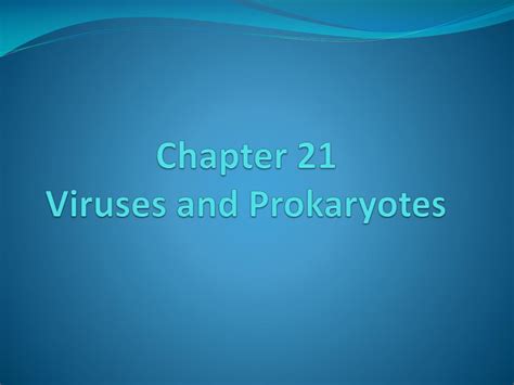 Ppt Chapter 21 Viruses And Prokaryotes Powerpoint Presentation Free