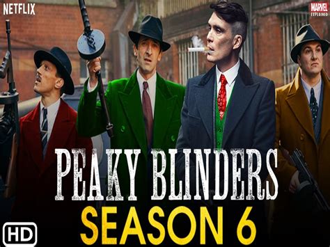 Heres When Peaky Blinders Season 6 Will Stream On Netflix