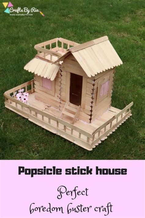 Diy Popsicle Stick House To Develop The Math And Engineering Skills Of