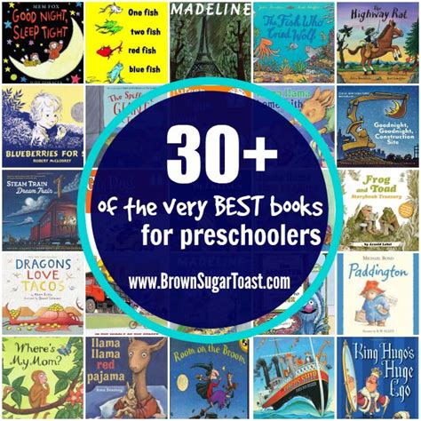 30 Of The Very Best Books For Preschoolers Brown Sugar Toast