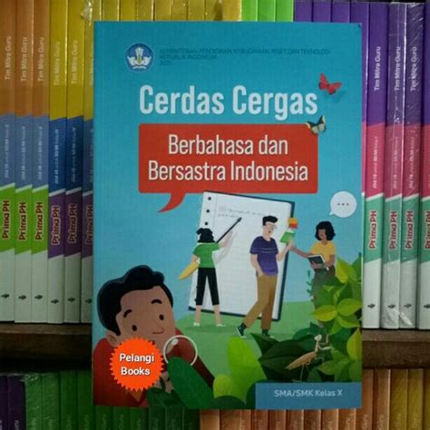 CERDAS CERGAS BERBAHASA DAN BERSASTRA INDONESIA KELAS 10 KURIKULUM