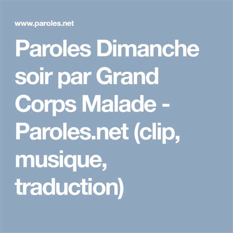 Parole Chanson Louane Grand Corps Malade - Paroles Dimanche soir par Grand Corps Malade - Paroles.net (clip