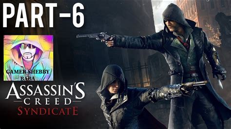 Assassin S Creed Syndicate Walkthrough Gameplay Part 6 Freedom Of The