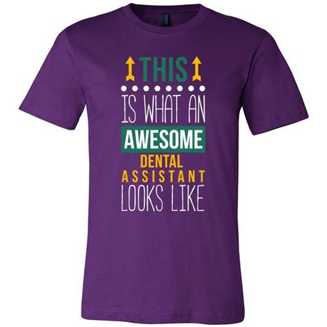 Dental Assistant Shirt This Is What An Awesome Dental Assistant Look