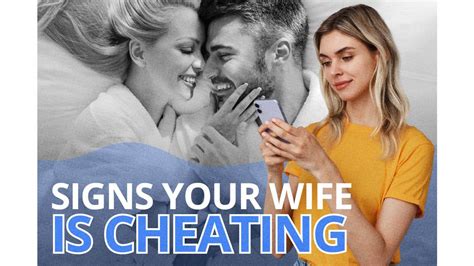 Spotting The 30 Signs Of A Cheating Wife How To Know If Your Wife Just