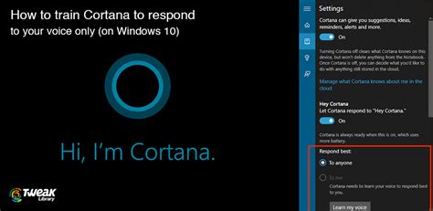 Train Cortana To Respond To Your Voice Only