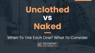 Unclothed Vs Naked When To Use Each One What To Consider