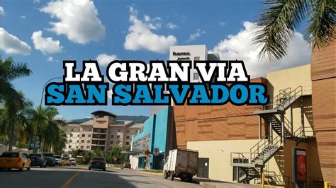 La Gran Via El Salvador 2020 Courtyard Marriott San Salvador Centro