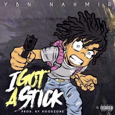 According to almighty jay, he and nahmir have been at odds for the past two years over a money issue. YBN Nahmir - I Got A Stick - Download and Stream | BaseShare
