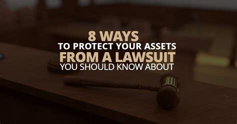 the 8 ways to protect your assets from a lawsuit you should know about best trusts and estate
