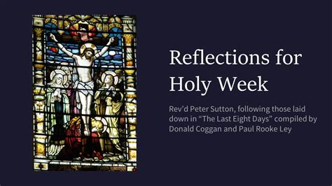 Introduction To The Reflections Of Holy Week 2021 YouTube