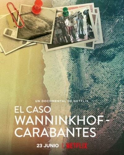 Un Alma Navegante Documental El Caso Wanninkhof Carabantes