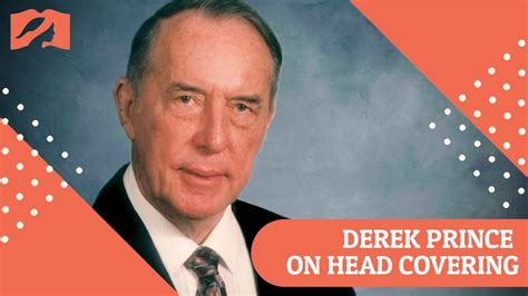 Derek Prince On Head Covering 1 Corinthians 112 16 1 Corinthians