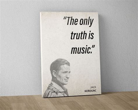 Jack Kerouac Quote Wall Art Music Quote Poster Etsy