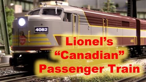 Lionel S Massive Canadian Passenger Train Youtube