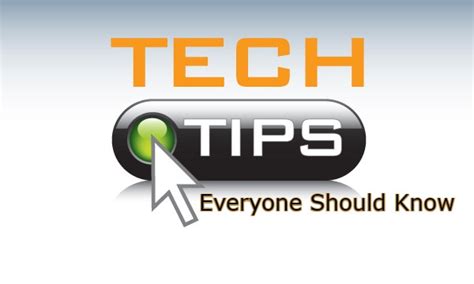 Tech Tips And Tricks For Everyone