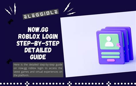 Nowgg Roblox Login Step By Step Detailed Guide 2023 Eleggible
